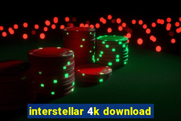 interstellar 4k download